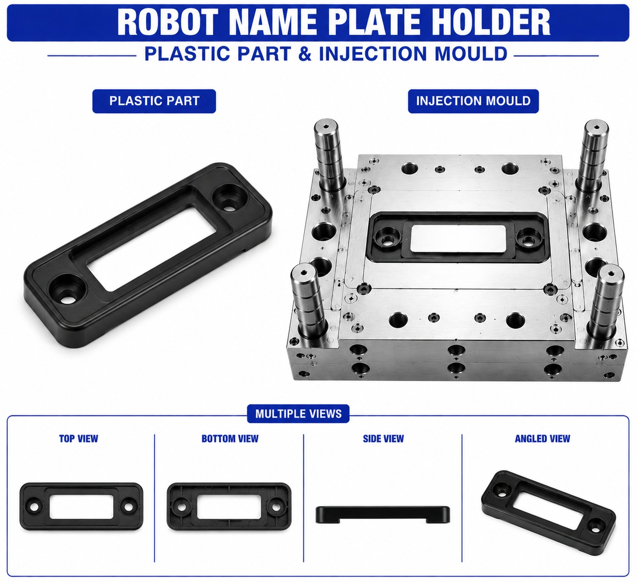 Robot Plastic Name Plate Holder Mould and Moulding Services